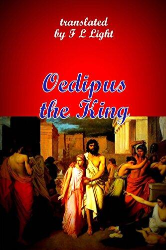 Oedipus the King: A Translation by F L Light