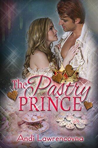 The Pastry Prince: A Sugar and Spice Short Story: (A Fairy Tale Retelling)