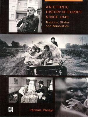 An Ethnic History of Europe since 1945