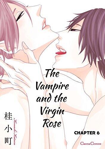 The Vampire and the Virgin Rose (Yaoi Manga) #6