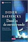 Dood in de eerste ronde