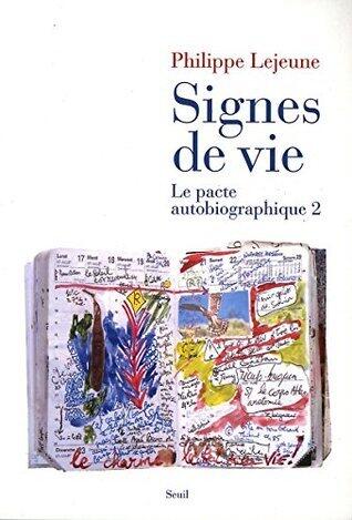 Signes de vie. Le pacte autobiographique 2 (SCIEN HUM (H.C))