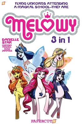 Melowy 3-in-1 Vol. 1: Collects The Test of Magic, The Fashion Club of Colors, and Time To Fly