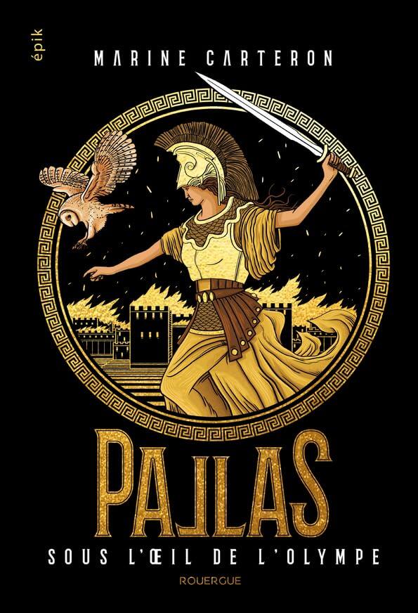 Pallas (Tome 3) (Sous l'oeil de l'Olympe)