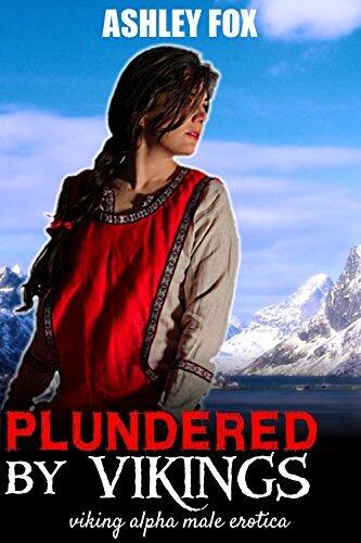Plundered By Vikings: Viking Alpha Male Menage