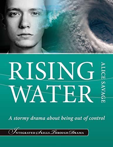Rising Water: A stormy drama about being out of control