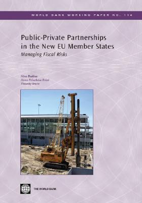 Public-Private Partnerships in the New EU Member States: Managing Fiscal Risks (114)
