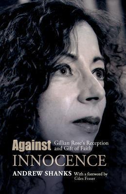 Against Innocence: An Introduction to Gillian Rose
