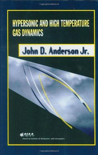 Hypersonic and High Temperature Gas Dynamics