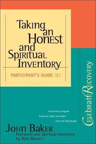Taking an Honest and Spiritual Inventory