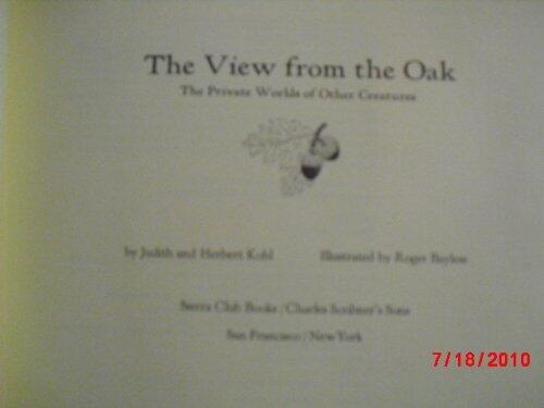 The View from the Oak : The Private Worlds of Other Creatures