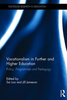 Vocationalism in Further and Higher Education