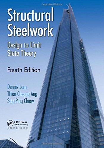 Structural Steelwork: Design to Limit State Theory, Fourth Edition