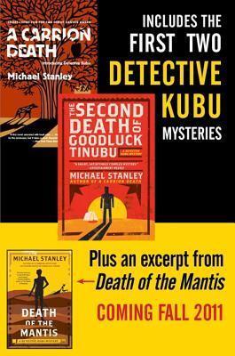 Michael Stanley Bundle: A Carrion Death The 2nd Death of Goodluck Tinubu: The Detective Kubu Mysteries with Exclusive Excerpt of Death of the Mantis