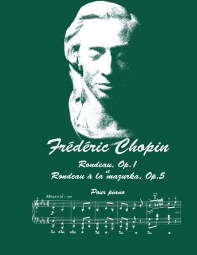 Rondeau, Op.1 et Rondeau à la mazurka, Op.5: Pour piano