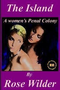 The Island - A Women's Penal Colony