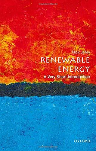 Renewable Energy: A Very Short Introduction