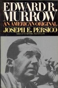 Edward R. Murrow: An American Original