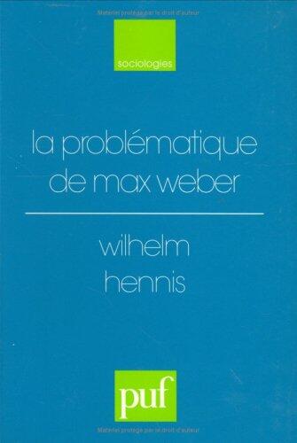 La ProblÃ©matique De Max Weber