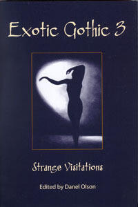 Exotic Gothic 3 Strange Visitations