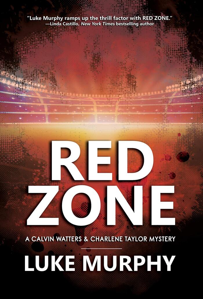 Red Zone: A Calvin Watters & Charlene Taylor Mystery