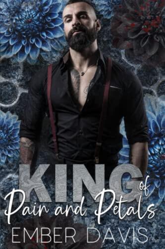 King of Pain and Petals