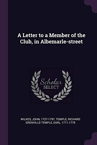 A Letter to a Member of the Club, in Albemarle-street