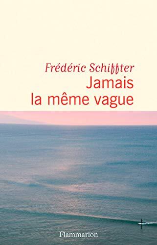 Jamais La Même Vague