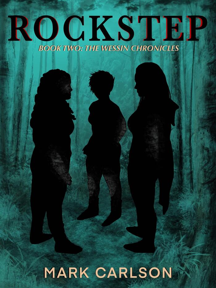 Rockstep (Book 2) (The Wessin Chronicles)
