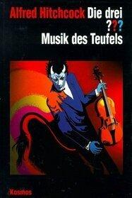 Die drei ???. Musik des Teufels (Die drei Fragezeichen, #82).
