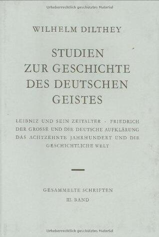 Studien zur Geschichte des deutschen Geistes