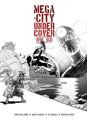 Mega-City Undercover, Vol. 3