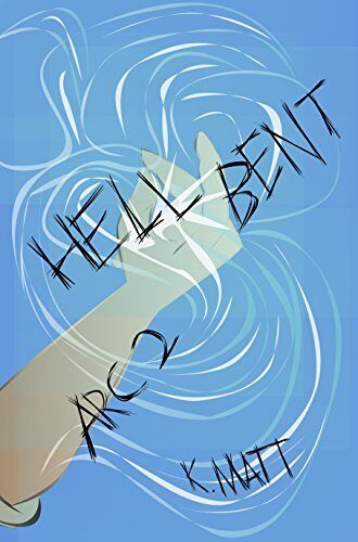 Hell Bent Arc 2
