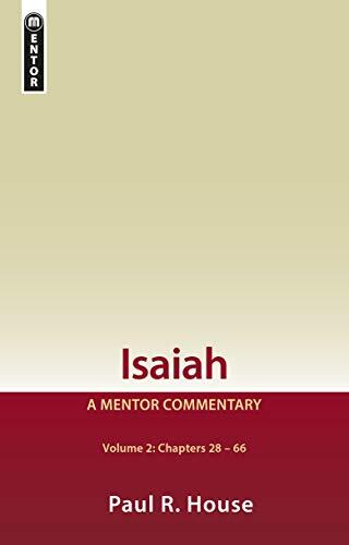 Isaiah (Volume 2): A Mentor Commentary