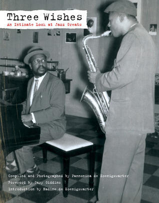 Three Wishes: an Intimate Look at Jazz Greats
