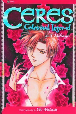 Ceres: Celestial Legend, Vol. 5: Mikage