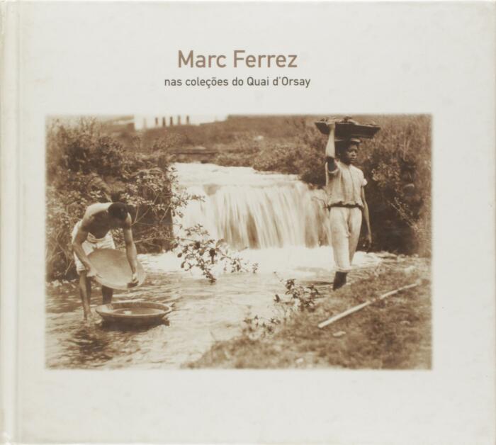 Marc Ferrez nas coleções do Quai d'Orsay