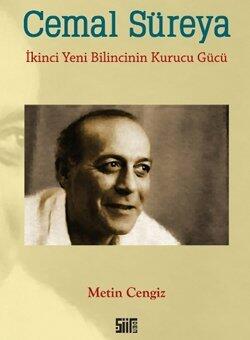 Cemal Sureya Ikinci Yeni Bilincinin Kurucu Gucu