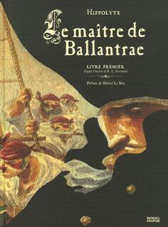 Le maître de Ballantrae : Livre premier