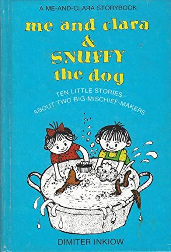 Me and Clara and Snuffy the Dog