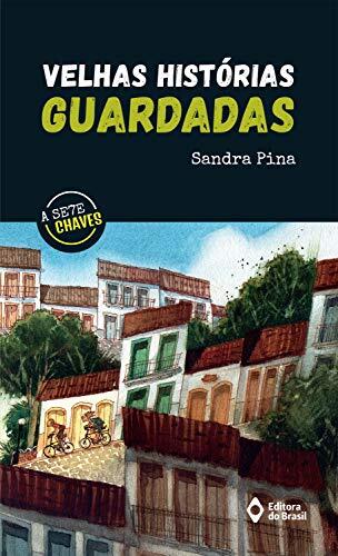 Velhas histórias guardadas (A Sete Chaves)
