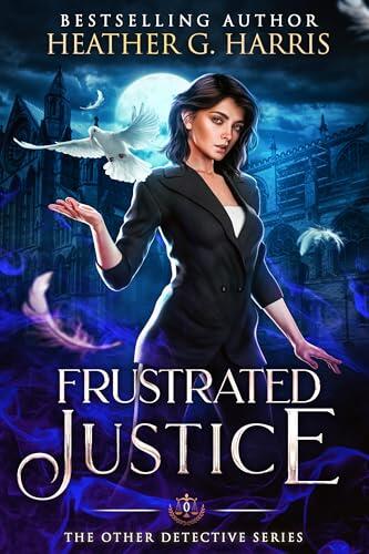Frustrated Justice