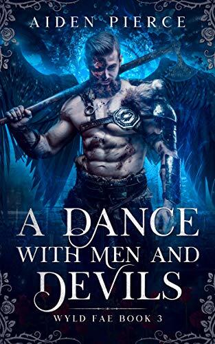 A Dance with Men and Devils