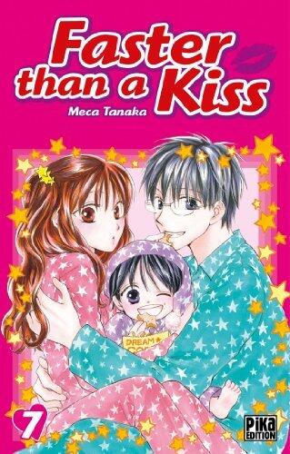 Faster than a Kiss T07
