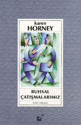 Ruhsal Çatışmalarımız