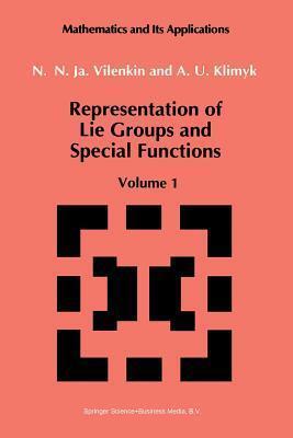Representation of Lie Groups and Special Functions (Volume 1): Simplest Lie Groups, Special Functions and Integral Transforms
