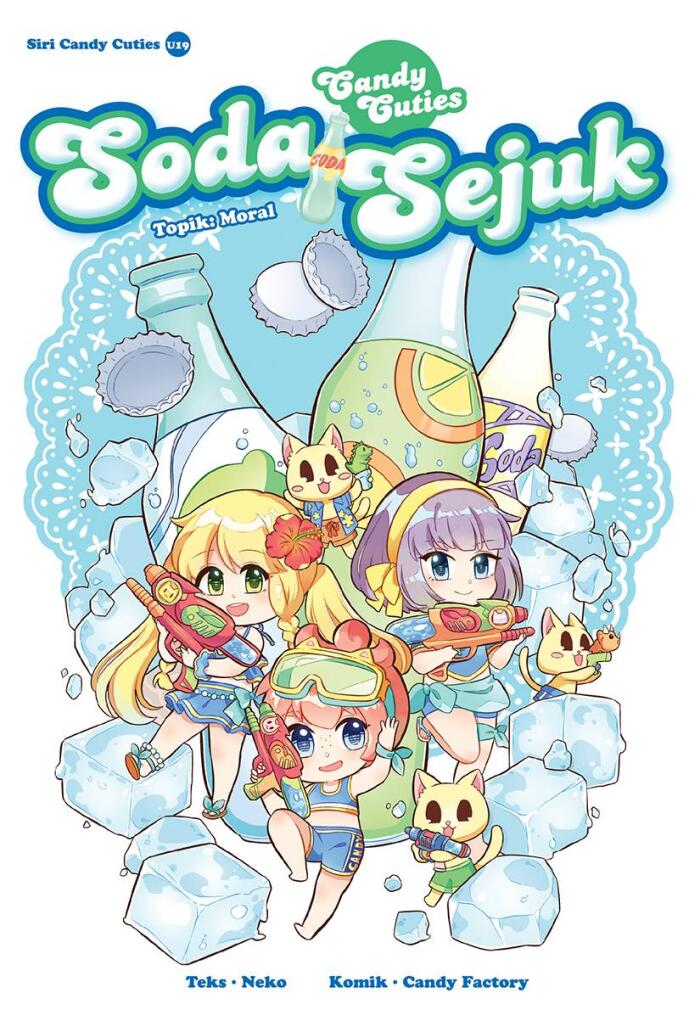 Siri Candy Cuties 19: Soda Sejuk [Moral]