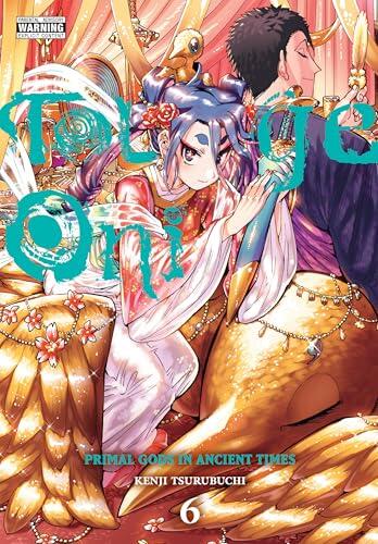 Touge Oni: Primal Gods in Ancient Times, Vol. 6