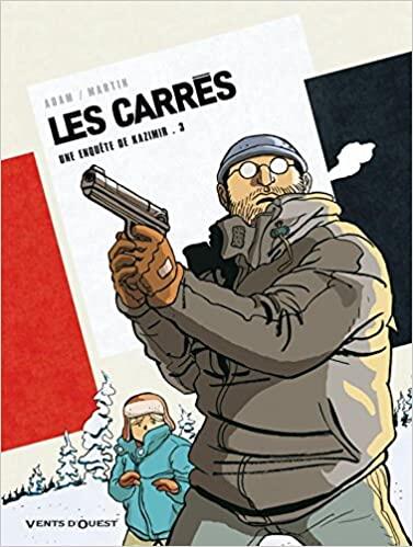 Les Carres - Tome 03: Carré Blanc