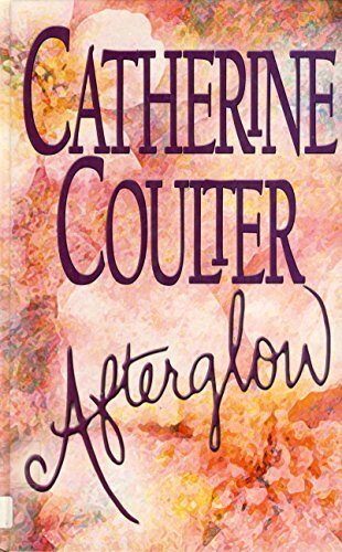 Afterglow by Catherine Coulter